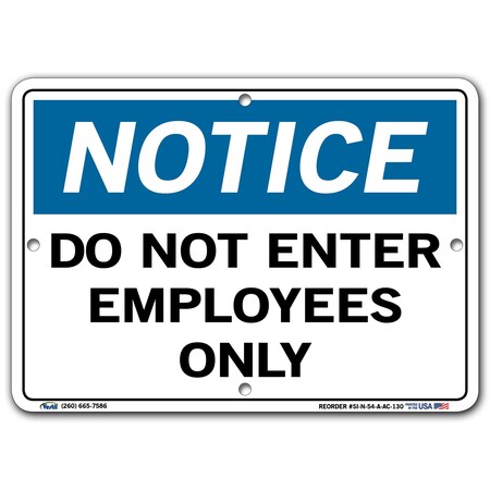 Vestil Aluminum Composite Sign, 7-1/2" Height, 10-1/2" Width, Aluminum Composite, Rectangle, English SI-N-54-A-AC-130